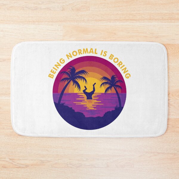 Item preview, BEING NORMAL IS BORING designed and sold by Nuraning.