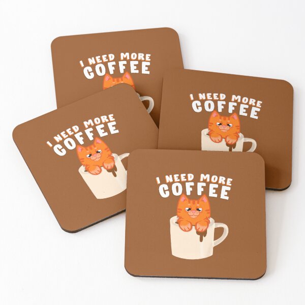 Item preview, I need more coffee Ginger cat designed and sold by SusanaDesigns.