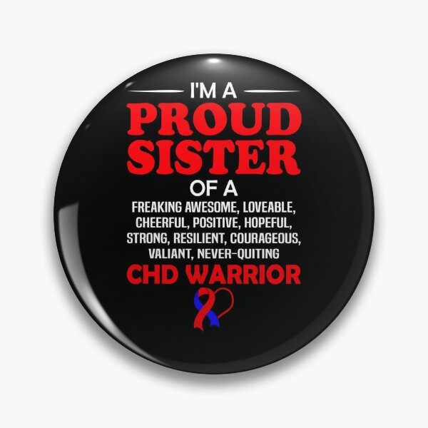 Item preview, Proud Sister Of A CHD Awareness Warrior designed and sold by Adolfo114.