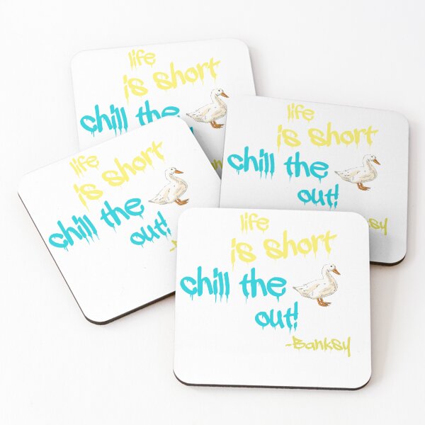 Item preview, Life is short, chill the duck out-Banksy designed and sold by HerbalBlue.