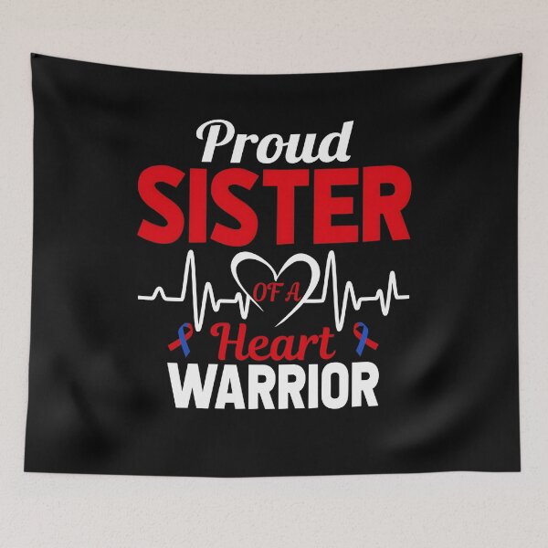 Item preview, Proud Sister of a Heart Warrior CHD Awareness designed and sold by Adolfo114.