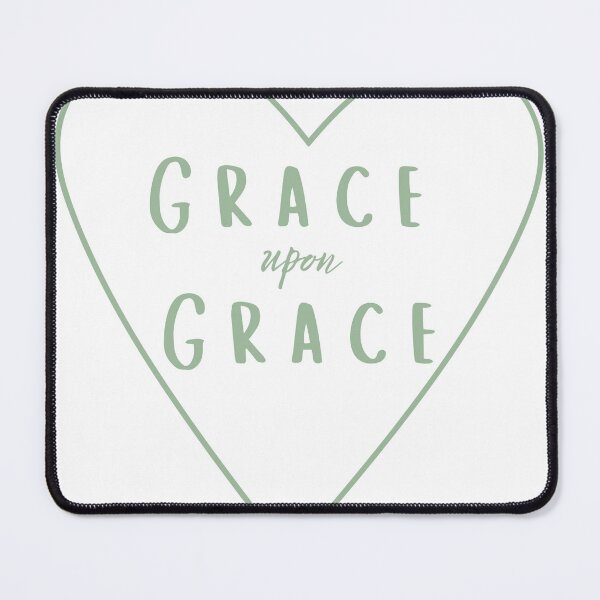 Item preview, |Grace Upon Grace| designed and sold by TheLogosStudio.