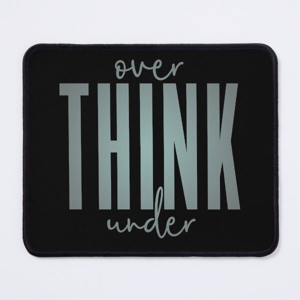 Item preview, Overthink, underthink. v.6 designed and sold by x1brett.