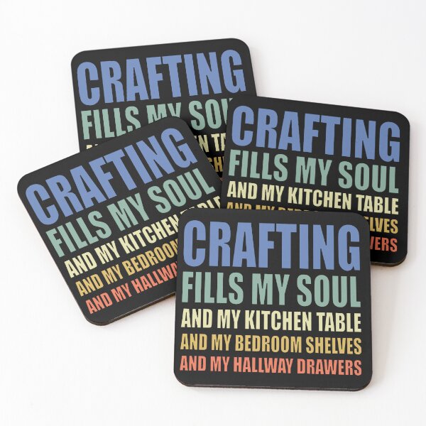 Item preview, Crafting Fills My Soul designed and sold by Rahdoo.