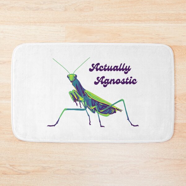Item preview, Praying Mantis Is Agnostic designed and sold by Unhinged Heather.