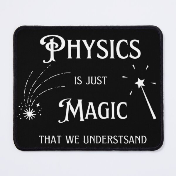 Item preview, Physics is just Magic that we Understand designed and sold by Annaladdmac.