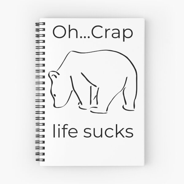 Item preview, oh crap,life sucks  designed and sold by BigBasement.