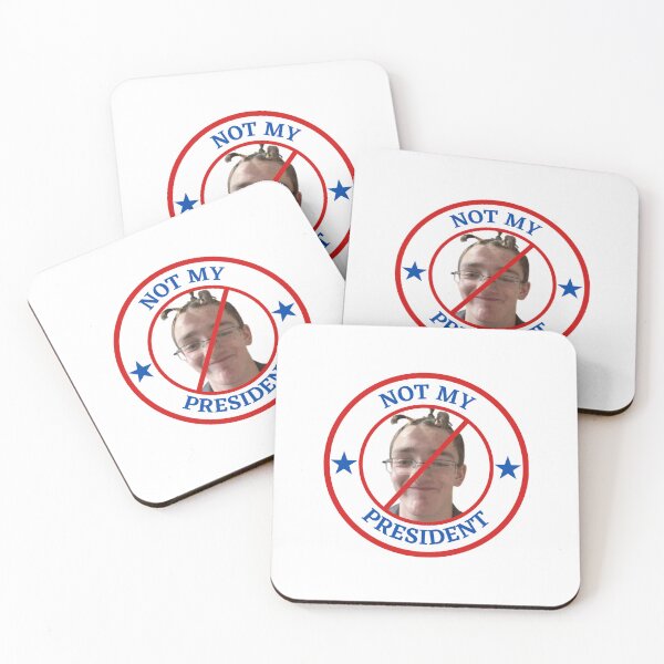 Item preview, Not My President - This Random Guy Who Contacted Me On IFunny designed and sold by AntiPolitical.