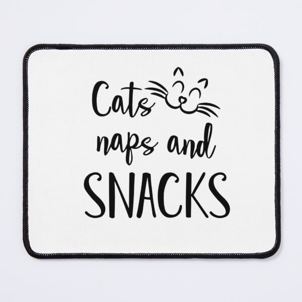 Item preview, Cats Naps And Snacks Cat Owner Kitten Pet Lover designed and sold by FirnandArt.