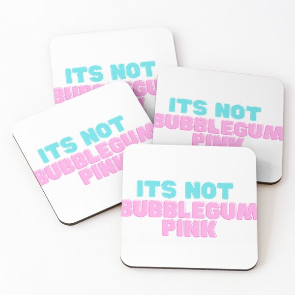 Item preview, ITS NOT BUBBLEGUM PINK designed and sold by OutOfPocketINC.