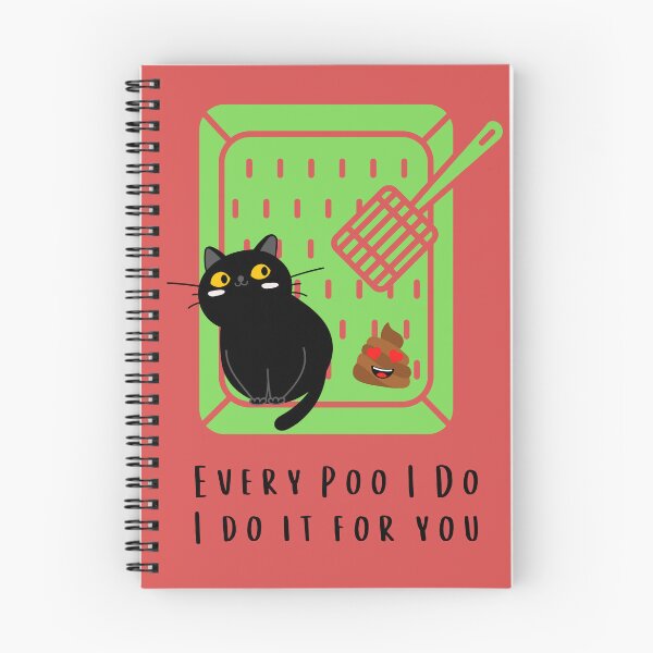 Item preview, Every Poo I do I do it For you, Funny Cat Poop Birthday, Valentines, Love, Willow Days designed and sold by avit1.