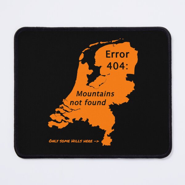 Item preview, Netherlands Error 404: Mountains not found (orange for dark background) designed and sold by Jeeb-Arts.