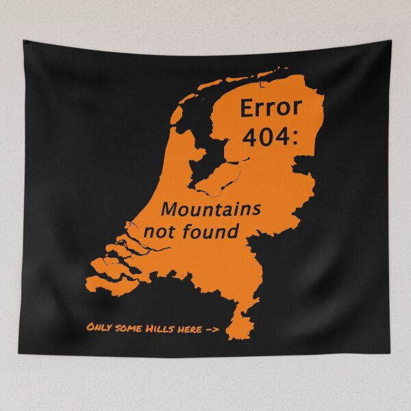 Item preview, Netherlands Error 404: Mountains not found (orange for dark background) designed and sold by Jeeb-Arts.