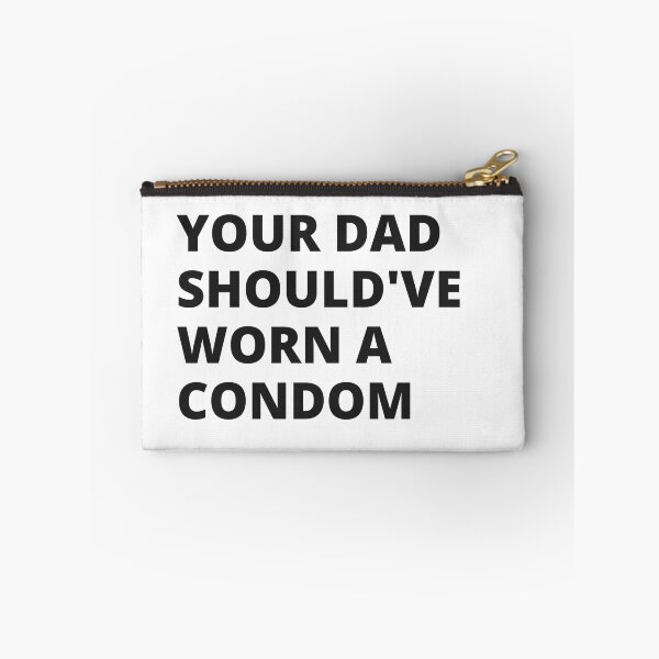 Item preview, Your Dad Should've Worn a Condom - Insult designed and sold by Nordic Style.