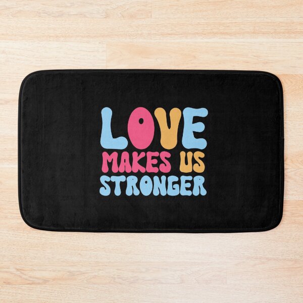 Item preview, Love makes us Stronger designed and sold by BtheLight.