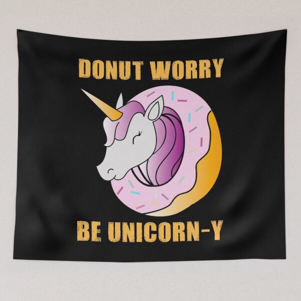 Item preview, Donut worry be unicorn-y designed and sold by SidTastic .