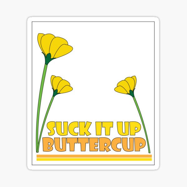 StickerTalk Suck It Up Buttercup Magnet, 5 inches x 3 inches