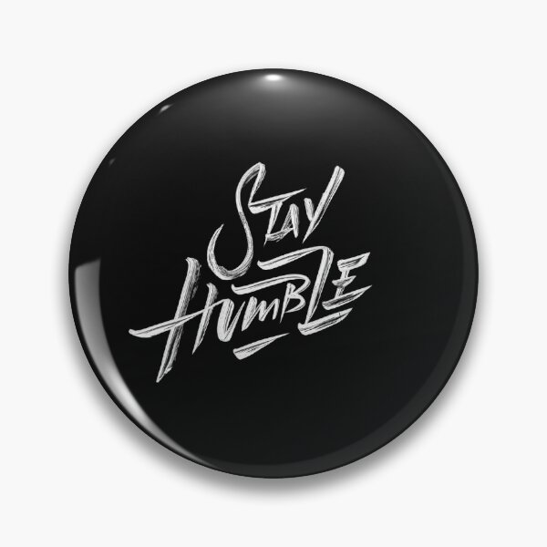 Item preview, stay humble 2023 designed and sold by PULPADe.