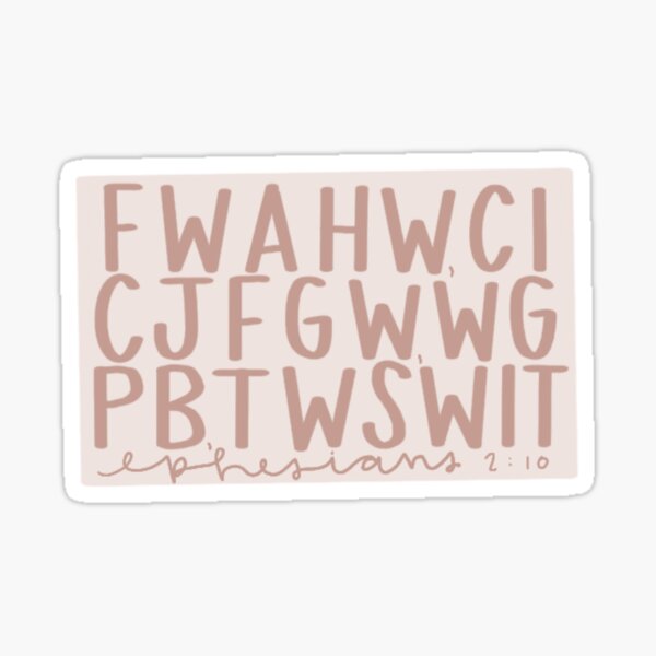 Ephesians 2:10 Sticker