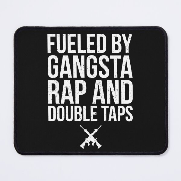 Item preview, Fueled By Gangsta Rap and Double Taps designed and sold by creativearmory.