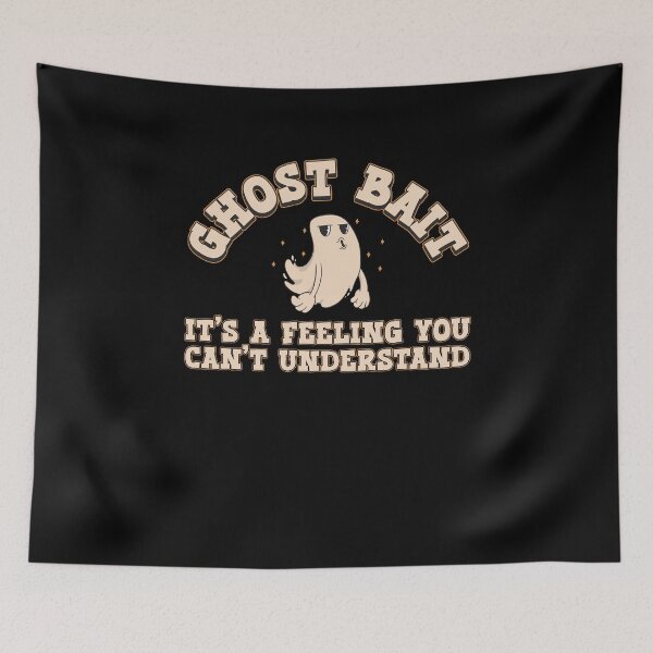 Item preview, Funny Feeling You Can't Understand A Ghost Bait Ghost Hunter designed and sold by StrongShirts.