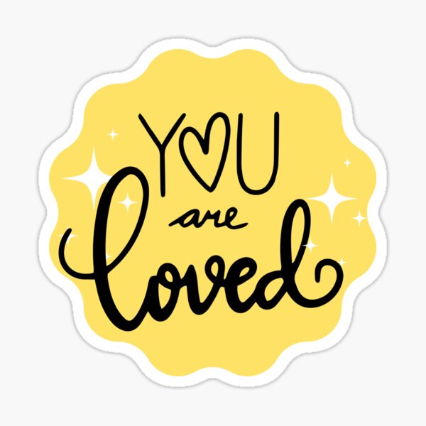 you-are-loved-by-god-christian-quotes-sticker-for-sale-by