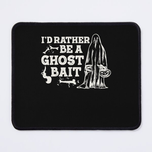 Item preview, Funny Ghost Hunting Humor For A Ghost Bait Pro Ghost Hunter designed and sold by StrongShirts.