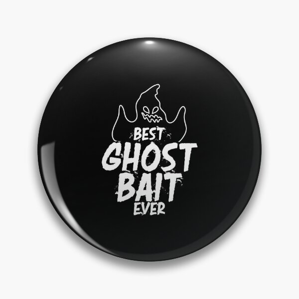 Item preview, Funny Ghost Bait For A Ghost Hunting Paranormal Investigator designed and sold by StrongShirts.
