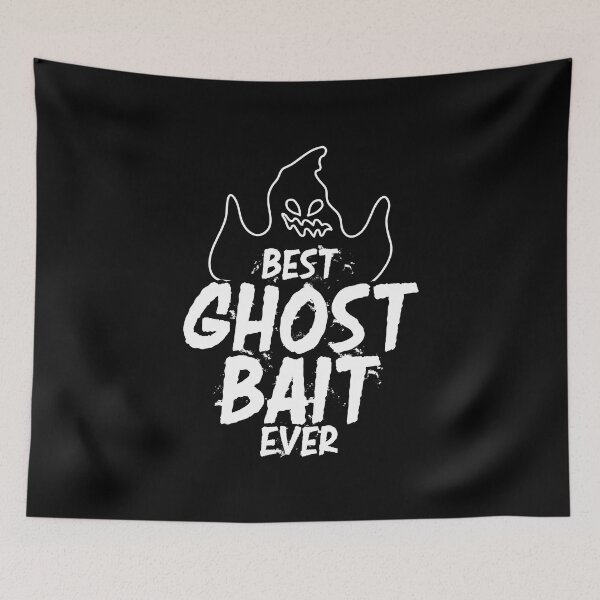 Item preview, Funny Ghost Bait For A Ghost Hunting Paranormal Investigator designed and sold by StrongShirts.