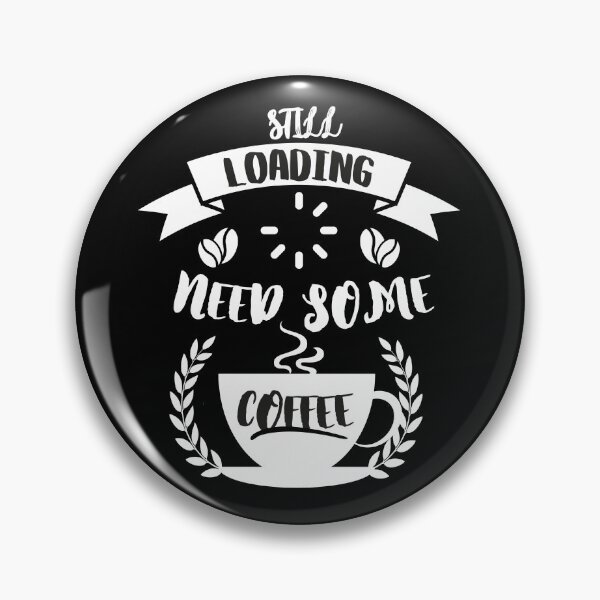 Item preview, Coffee Loading designed and sold by Malina3.