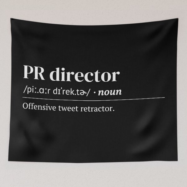 Item preview, PR director Urban Dictionary Meaning designed and sold by SpeakSarcasm.