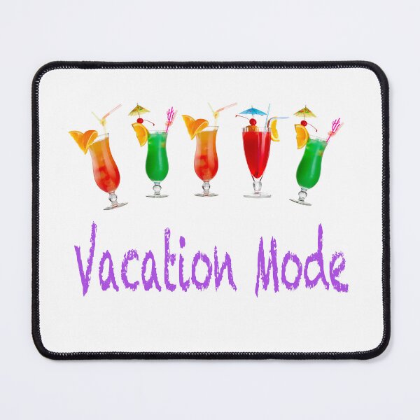 Item preview, Vacation Mode  designed and sold by ELF2.