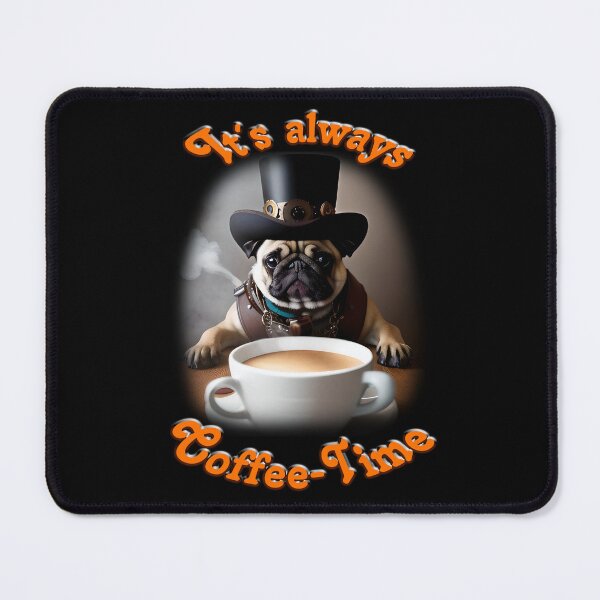 Item preview, Funny coffee and pug lover motif. Coffee always works. designed and sold by ArtCreator2023.