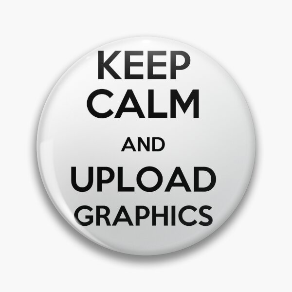 Item preview, Keep calm and upload graphics designed and sold by BigBasement.