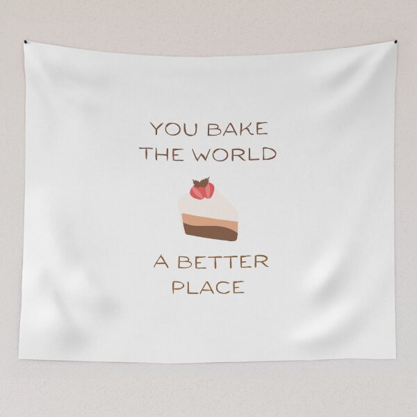 Item preview, You Bake The World A Better Place designed and sold by erion-store.