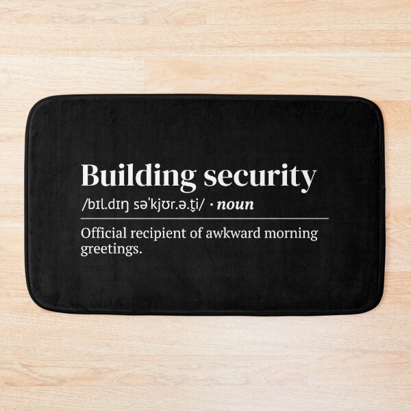 Item preview, Building Security Urban Dictionary Meaning designed and sold by SpeakSarcasm.