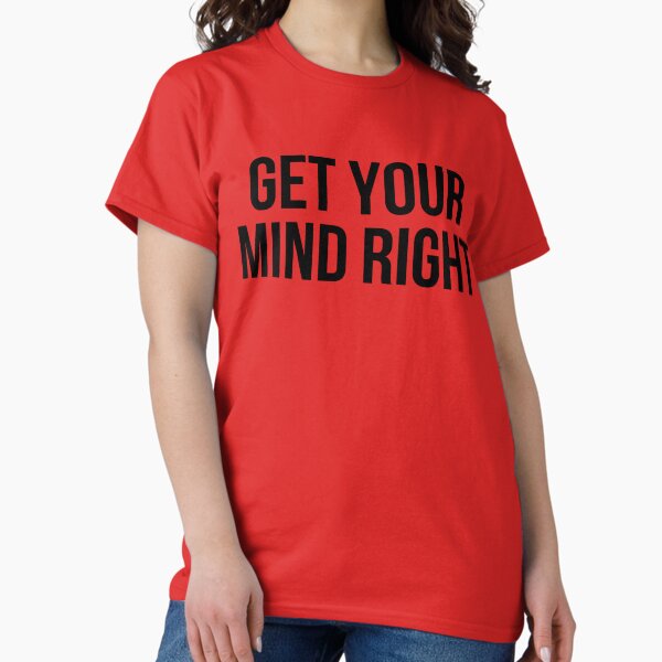 Item preview, Get Your Mind Right Motivational Advice designed and sold by Prestige313.