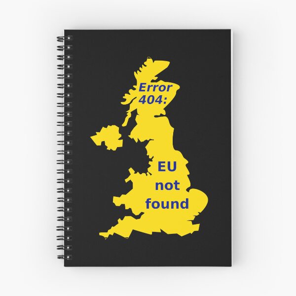 Item preview, UK Brexit, Error 404: EU not found (for dark background) designed and sold by Jeeb-Arts.