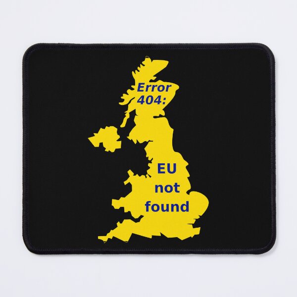 Item preview, UK Brexit, Error 404: EU not found (for dark background) designed and sold by Jeeb-Arts.