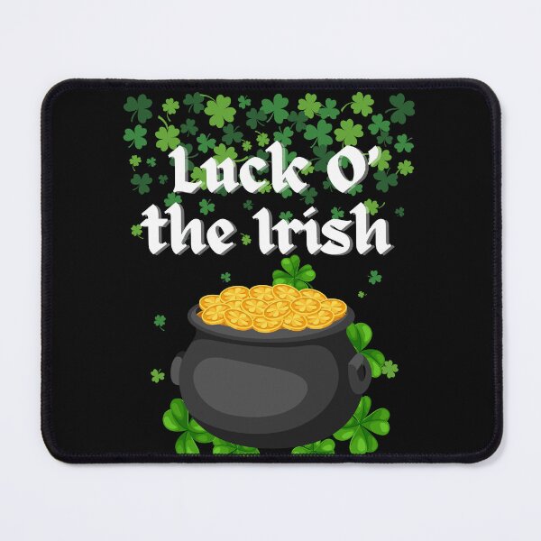 Item preview, Luck of the Irish designed and sold by Fhfarms.