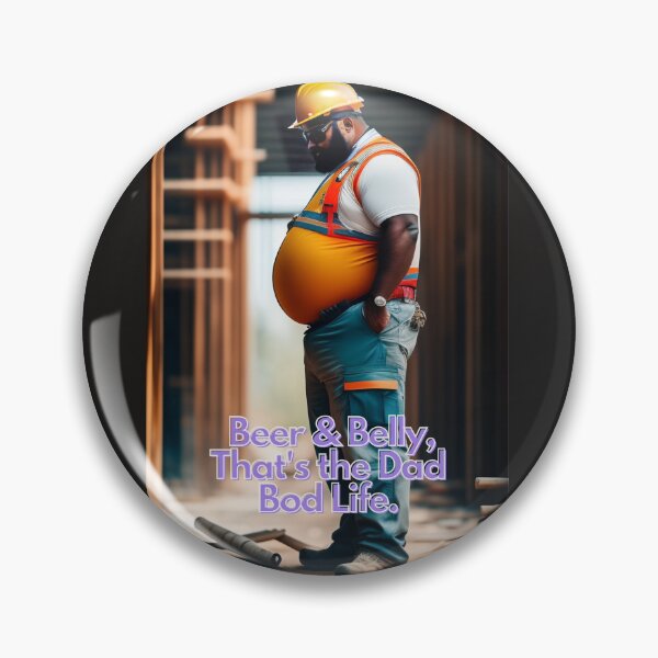 Item preview, Beer and Belly,That's the Dad Bod Life designed and sold by Deadlyhal.