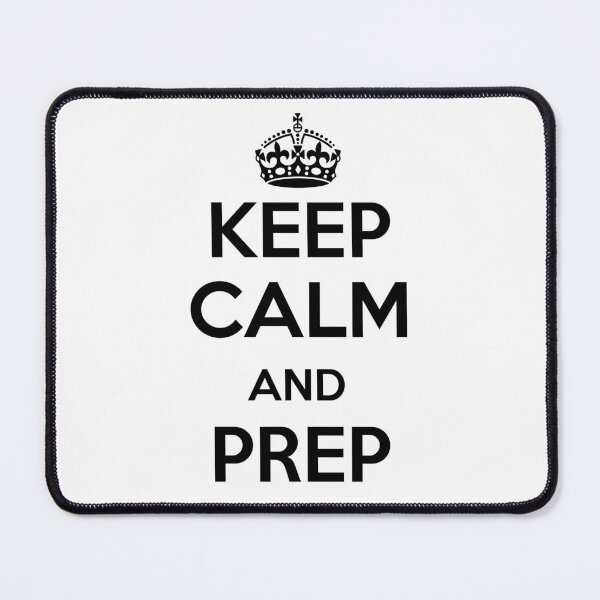 Item preview, Keep calm and prep designed and sold by BigBasement.