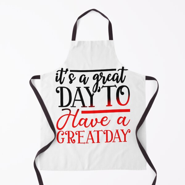 Item preview, it’s a great day to have a great day designed and sold by Sick Creativity.