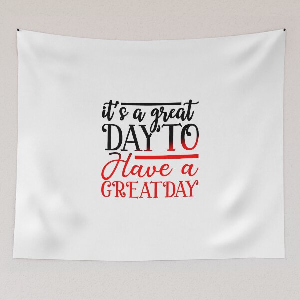 Item preview, it’s a great day to have a great day designed and sold by Sick Creativity.