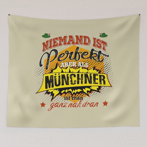 Item preview, Nobody is perfect, but as a Munich resident you are damn close designed and sold by navarraspain.