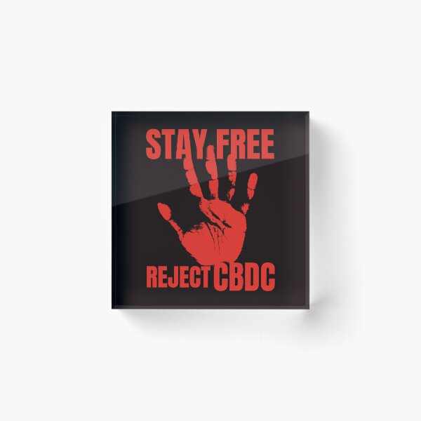 Item preview, Stay Free Reject CBDC designed and sold by Goldbergg.