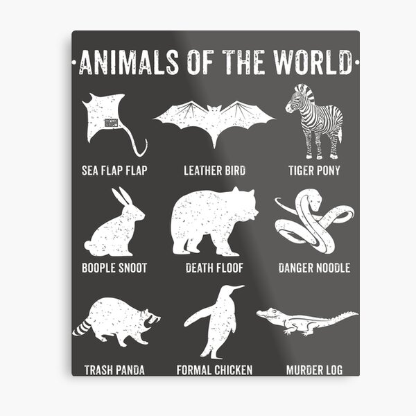 Simple Vintage Humor Funny Rare Animals of the World Metal Print