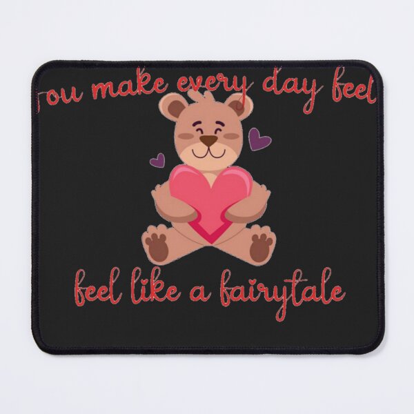 Item preview, You make every day feel like a fairytale - Bear hugging a heart  designed and sold by ilyasxfl.