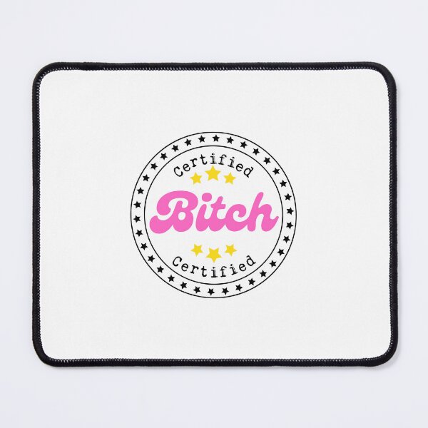Item preview, Certified Bitch designed and sold by mrshannah.