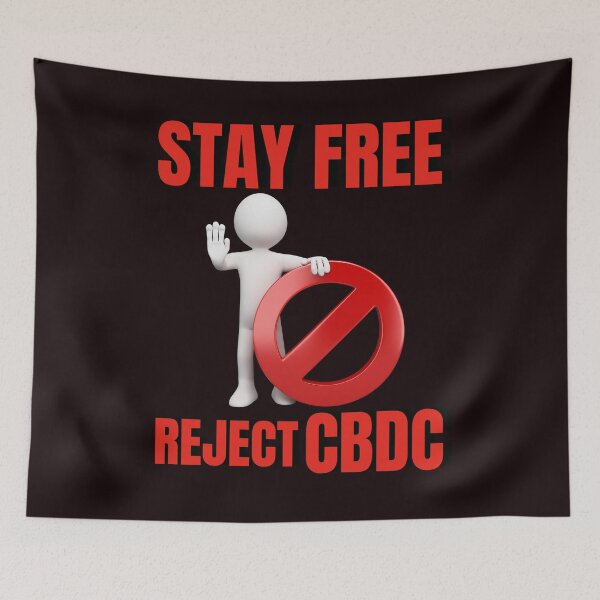 Item preview, Stay Free Reject CBDC designed and sold by Goldbergg.